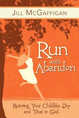 Run With Abandon 1