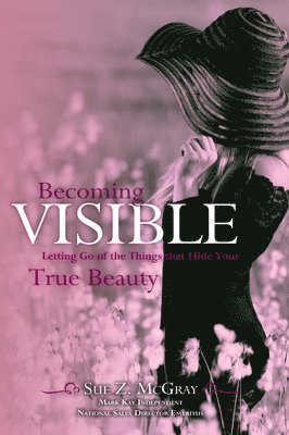 Becoming Visible 1