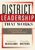 bokomslag District Leadership That Works: Striking the Right Balance