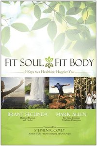 bokomslag Fit Soul, Fit Body