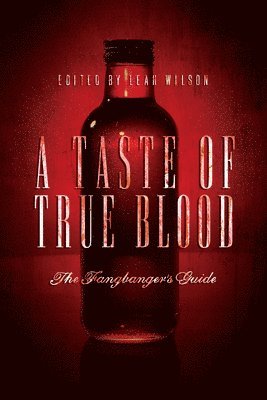 Leah Wilson, Leah Wilson - Taste of True Blood, Häftad