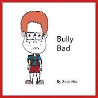 Bully Bad 1