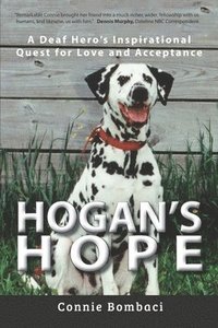 bokomslag Hogan's Hope: A Deaf Hero's Inspirational Quest for Love and Acceptance