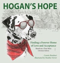 bokomslag Hogan's Hope: Finding a Forever Home of Love and Acceptance