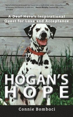 bokomslag Hogan's Hope: A Deaf Hero's Inspirational Quest for Love and Acceptance