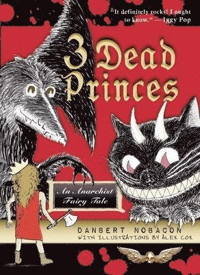 Danbert Nobacon - 3 Dead Princes, Häftad