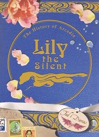 bokomslag Lily the Silent