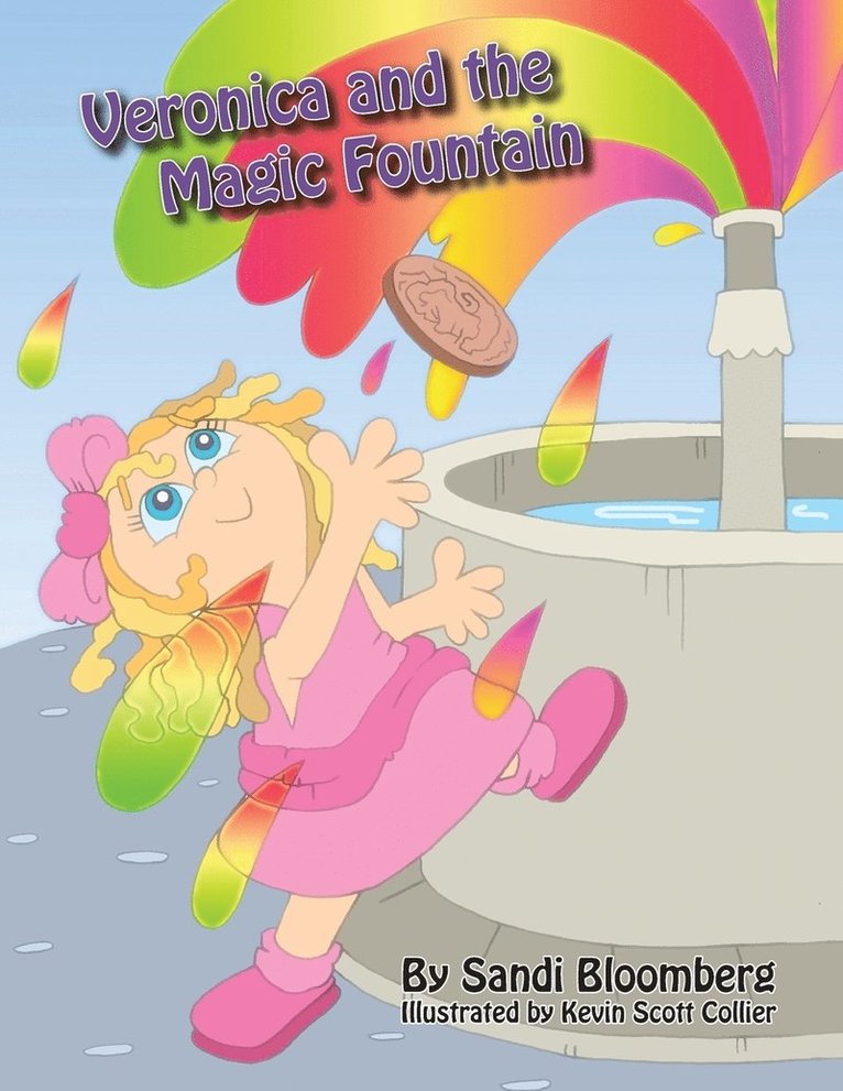 Sandi Bloomberg - Veronica and the Magic Fountain, Häftad