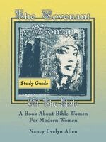 Nancy Evelyn Allen - The Covenant Woman Study Guide, Häftad
