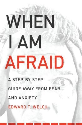 bokomslag When I Am Afraid