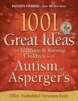 bokomslag 1001 Great Ideas for Teaching and Raising Children with Autism or Asperger's