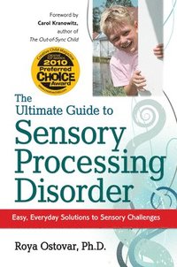 bokomslag The Ultimate Guide to Sensory Processing Disorder