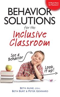 bokomslag Behavior Solutions For the Inclusive Classroom