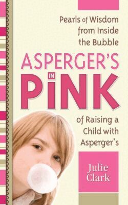 Julie Clark - Asperger's in Pink, Häftad