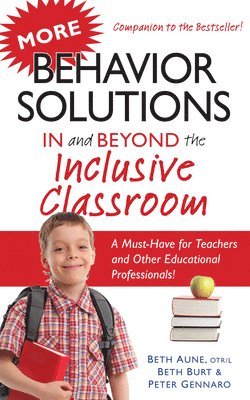 More Behavior Solutions In and Beyond the Inclusive Classroom 1