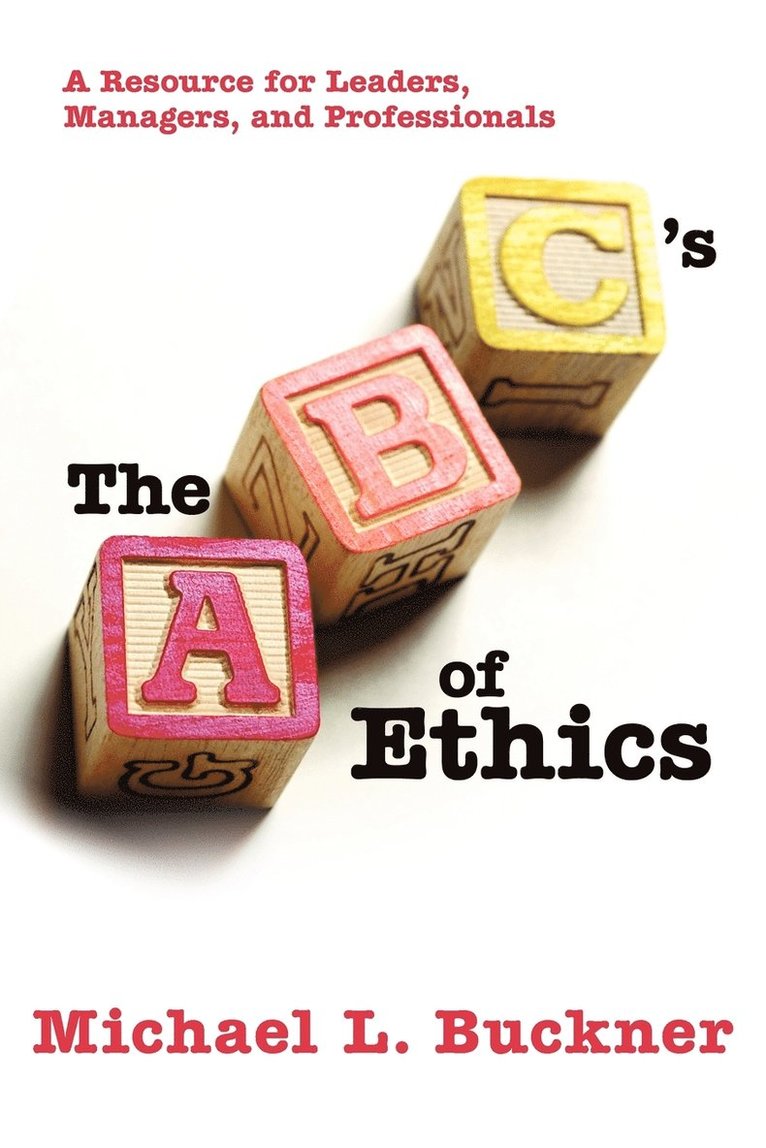 The ABCs of Ethics 1