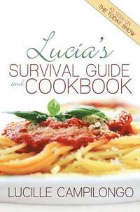 bokomslag Lucia's Survival Guide and Cookbook