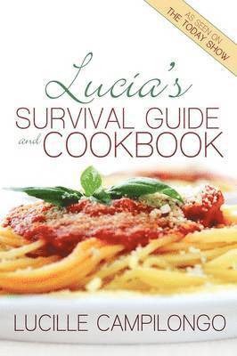Lucia's Survival Guide and Cookbook 1