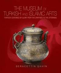 bokomslag Museum of Turkish & Islamic Arts