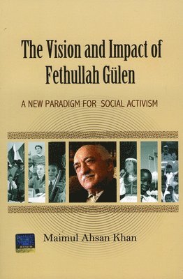 Vision & Impact of Fethullah Glen 1