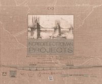 bokomslag Incredible Ottoman Projects