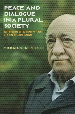 Thomas Michel - Peace & Dialogue in a Plural Society, Häftad