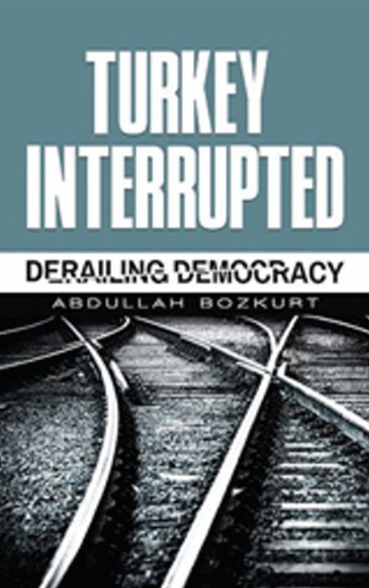 Abdullah Bozkurt - Turkey Interrupted, Häftad