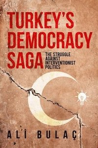 bokomslag Turkeys Democracy Saga