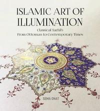 bokomslag Islamic Art of Illumination