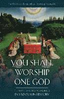 bokomslag You Shall Worship One God: The Mystery of Loving Sacrifice in Salvation History