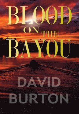 Blood on the Bayou 1