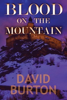 Blood on the Mountain 1