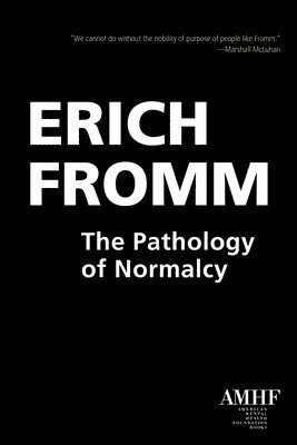 The Pathology of Normalcy 1