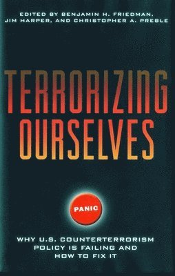 Terrorizing Ourselves 1