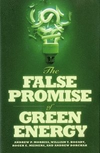 bokomslag False Promise of Green Energy