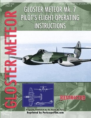 bokomslag Gloster Meteor Pilot's Flight Operating Instructions