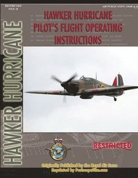 bokomslag Hawker Hurricane Pilot's Flight Operating Manual