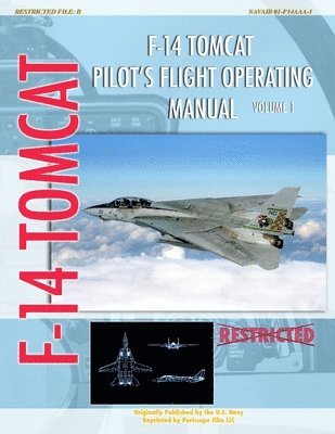 bokomslag F-14 Tomcat Pilot's Flight Operating Manual Vol. 1