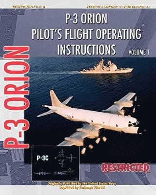 bokomslag P-3 Orion Pilot's Flight Operating Instructions Vol. 1