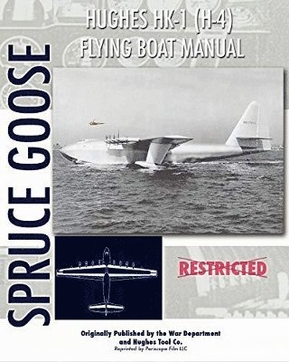 Hughes HK-1 (H-4) Flying Boat Manual 1