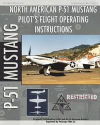 bokomslag P-51 Mustang Pilot's Flight Operating Instructions