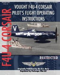 bokomslag Vought F4U-4 Corsair Pilot's Flight Operating Instructions