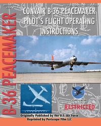 bokomslag Convair B-36 Peacemaker Pilot's Flight Operating Instructions