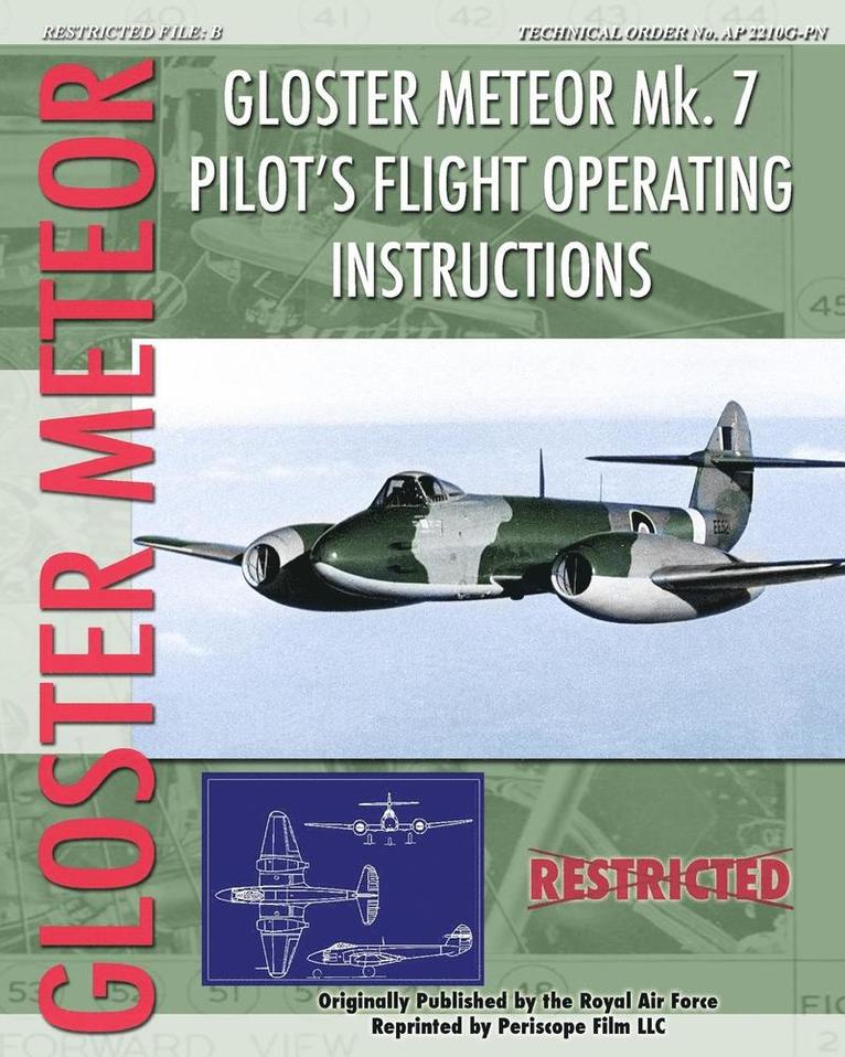 Gloster Meteor Mk. 7 Pilot's Flight Operating Instructions 1