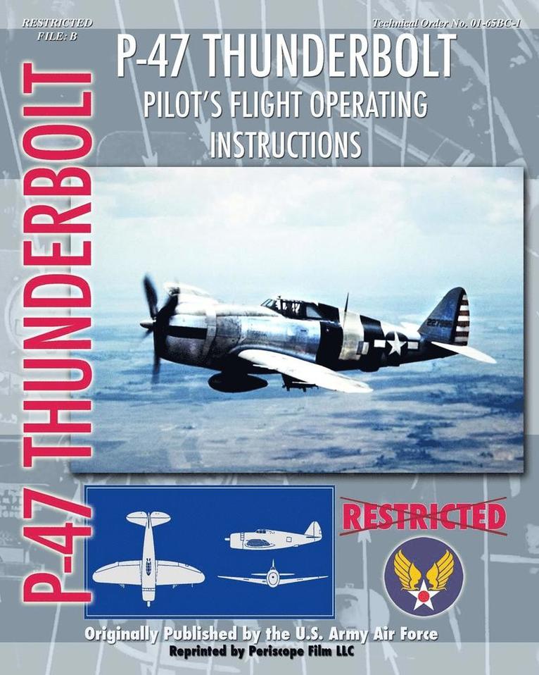 P-47 Thunderbolt Pilot's Flight Operating Instructions 1