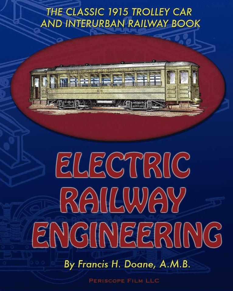Francis H. Doane - Electric Railway Engineering, Häftad