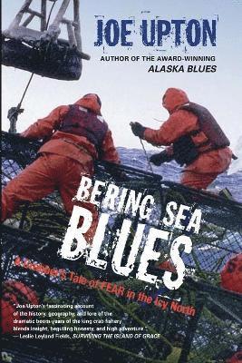 Joe Upton - Bering Sea Blues, Häftad