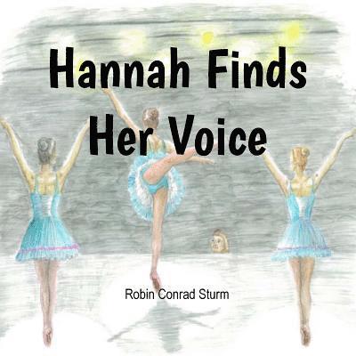 Hannah Finds Her Voice 1