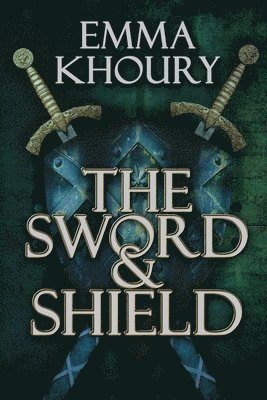 bokomslag Sword and Shield