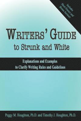 Writers' Guide to Strunk and White 1